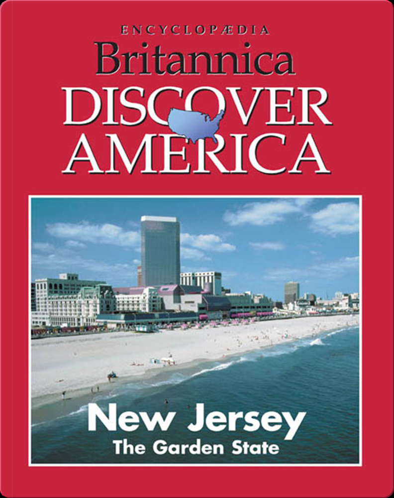 New Jersey The Garden State Book by Britannica Digital Learning Epic