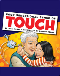 Your Sensational Sense of Touch