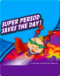 Super Period Saves The Day!