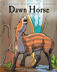 Dawn Horse: Eohippus