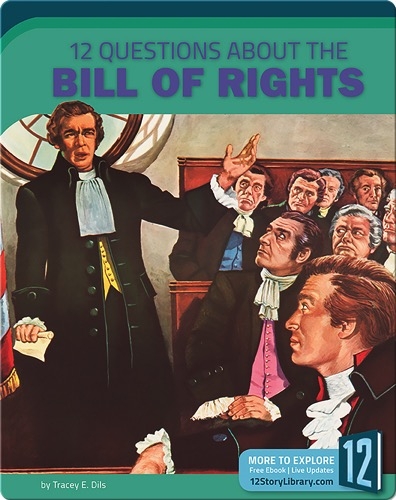 12 Questions About The Bill Of Rights