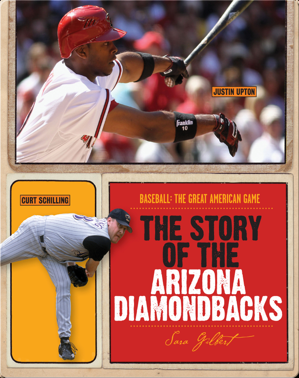 The Story of Arizona Diamondbacks