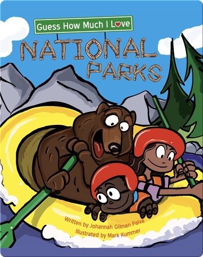 Guess How Much I Love National Parks