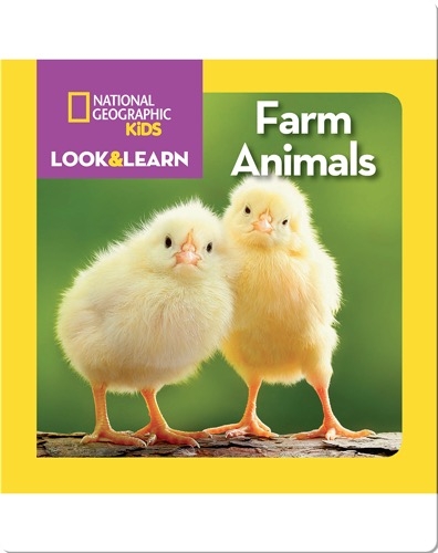 National Geographic Kids Look and Learn: Farm Animals