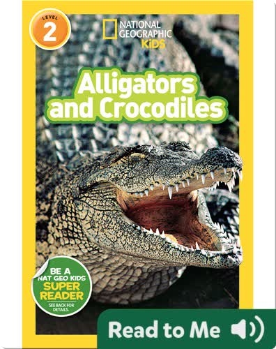 National Geographic Readers: Alligators and Crocodiles