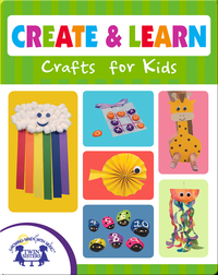 Create & Learn Crafts for Kids