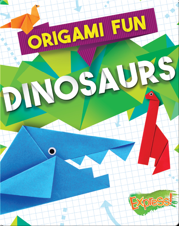 Origami Fun: Dinosaurs