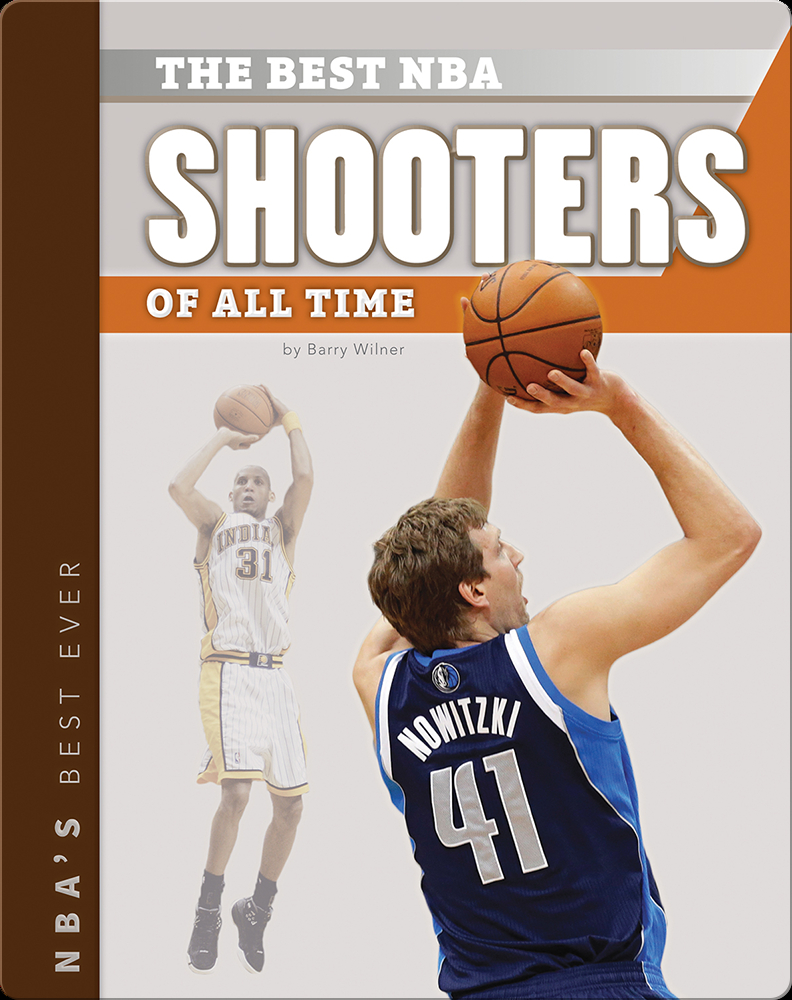 Best NBA Shooters of All Time Book by Barry Wilner Epic