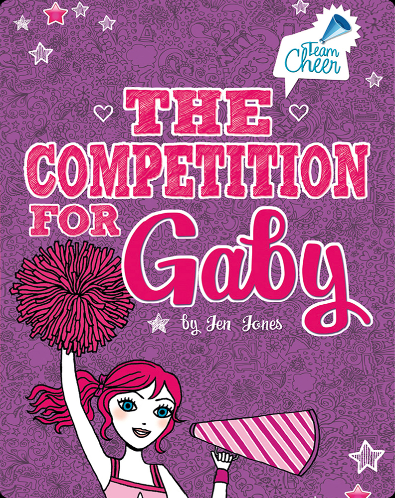 The Competition for Gaby Book by Jen Jones Epic