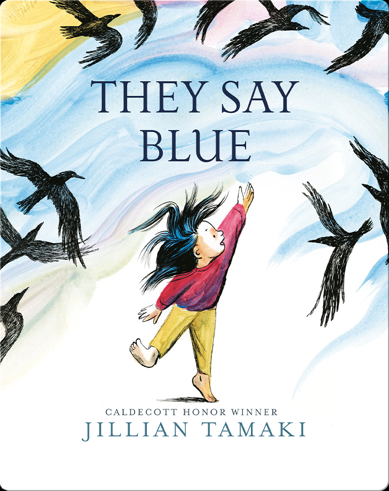 They Say Blue Book by Jillian Tamaki Epic