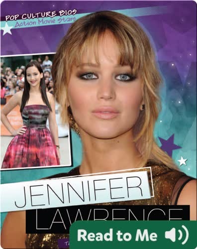 Jennifer Lawrence: The Hunger Games' Girl on Fire