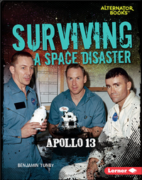 Surviving a Space Disaster: Apollo 13
