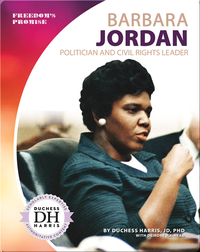 Barbara Jordan: Politician and Civil Rights Leader