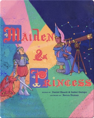 Maiden & Princess