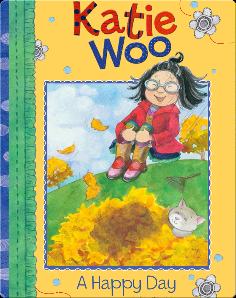 Katie Woo : A Happy Day Book by Fran Manushkin | Epic