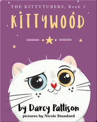 The Kittytubers: Kittywood