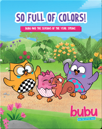 Bubu and the Little Owls: So Full of Colors