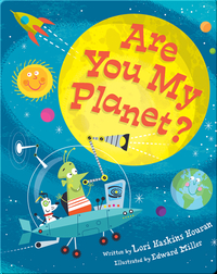 Are You My Planet?