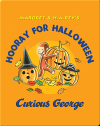 Hooray for Halloween Curious George