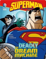Superman: The Deadly Dream Machine