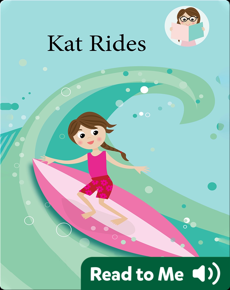 Kat Ride We Can Readers: Kat Rides Book by Brenda Ponnay | Epic