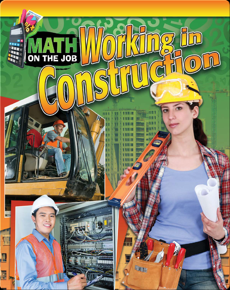 Construction Math Books Math on the Job: Working in Construction Book by Richard Wunderlich | Epic