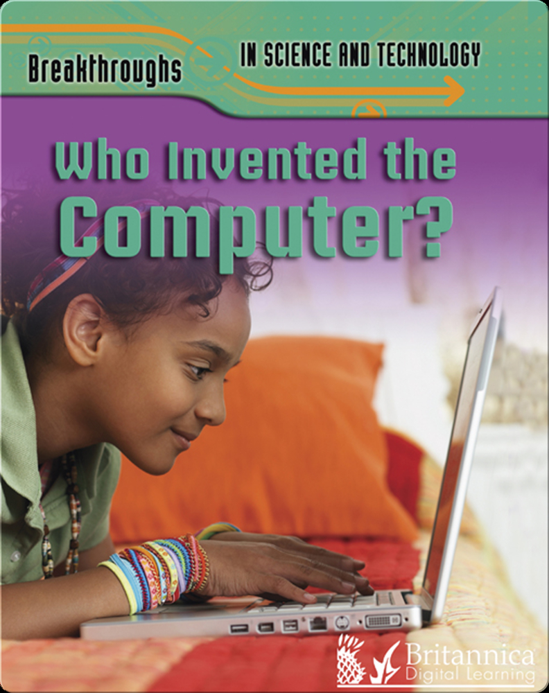 Whho Invented Computers Who Invented the Computer? Book by Robert Snedden | Epic