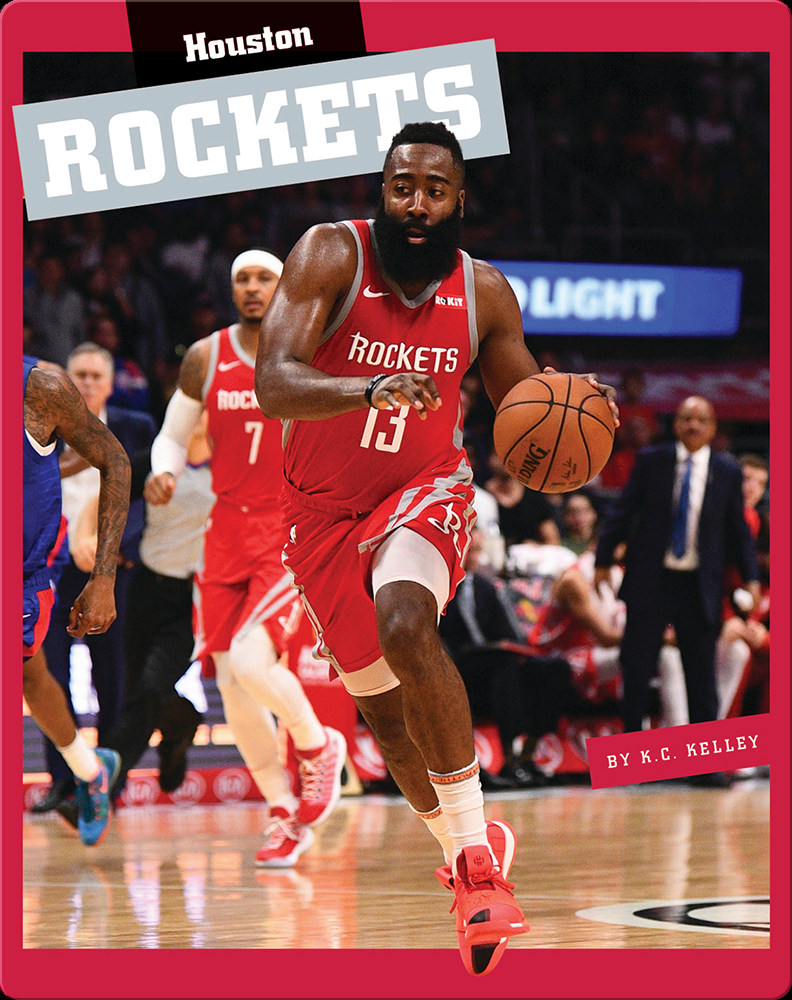 Insider's Guide to Pro Basketball: Houston Rockets Book by K. C. Kelley ...