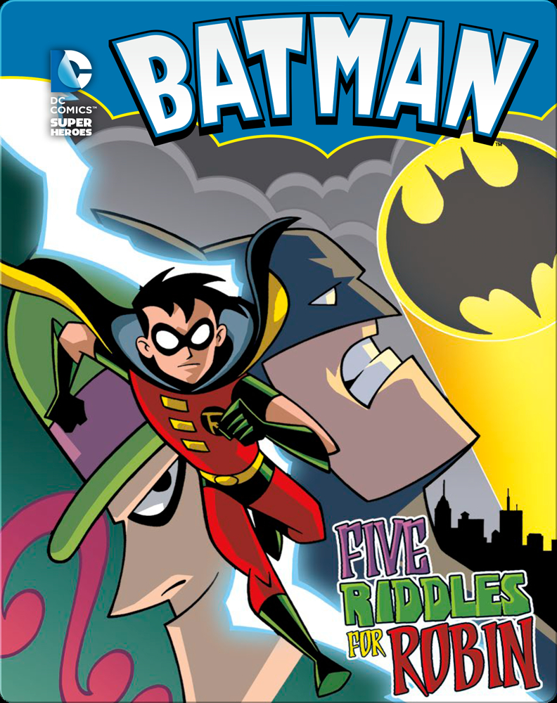 Batman: Five Riddles for Robin Book by Michael Dahl | Epic