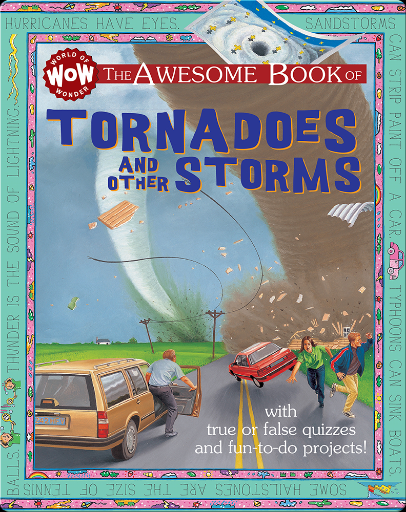 The Awesome Book of Tornadoes and Other Storms Book by Kate Perry Epic