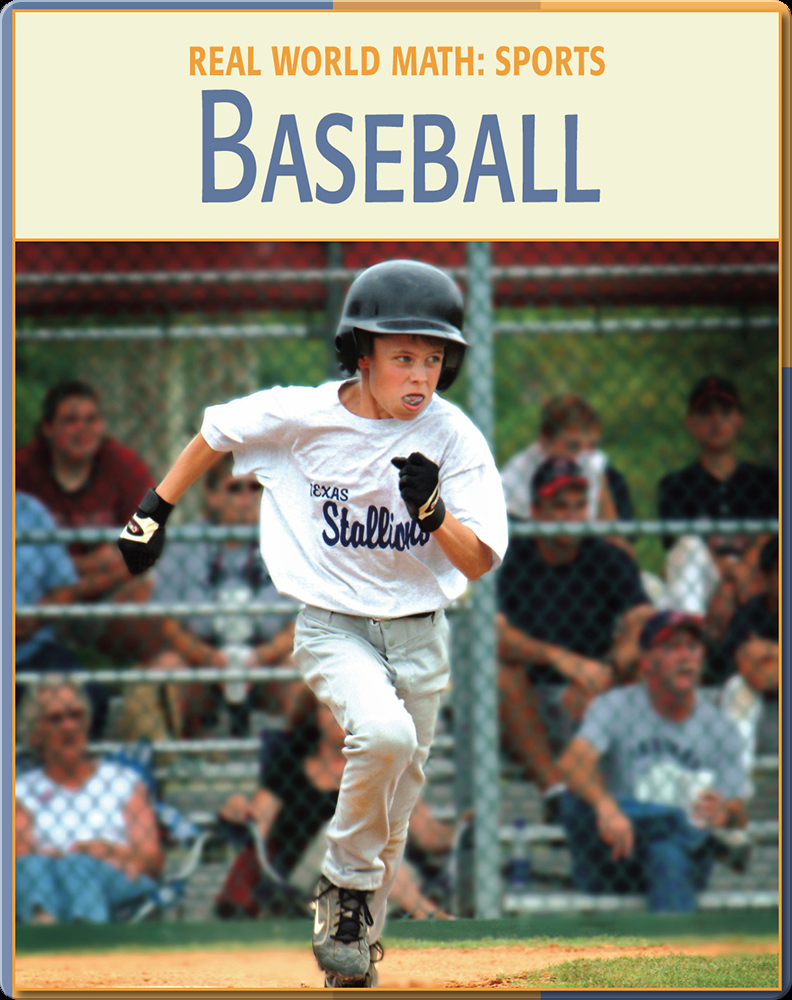 Sports Math Books Real World Math: Sports, Baseball Book by Cecilia Minden | Epic