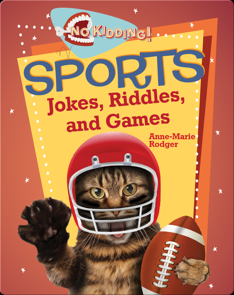 Sports Jokes, Riddles, and Games Book by Anne-Marie Rodger | Epic