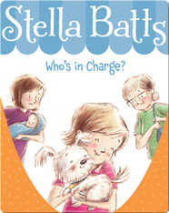 Stella Batts: Who's in Charge?