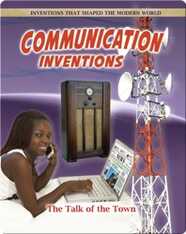 Communication Inventions: The Talk of the Town