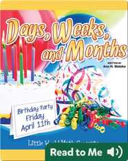 Days, Weeks, and Months: Calendar Skills