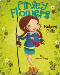 Finley Flowers: Nature Calls book