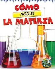 Cómo medir la materia