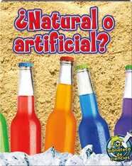 ¿Natural O Artificial? (Natural Or Man-Made?)