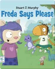 Freda Says Please
