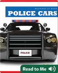 Machines at Work: Police Cars