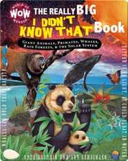 The Really Big I Didn't Know That Book: Giant Animals, Primates, Whales, Rain Forests, and The Solar System