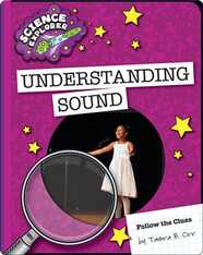 Understanding Sound