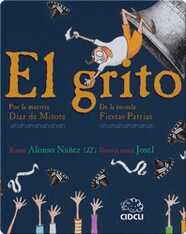 El grito (The cry of dolores)