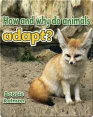 How and Why Do Animals Adapt?