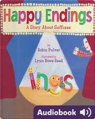 Happy Endings: A Story About Suffixes