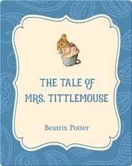 The Tale of Mrs. Tittlemouse