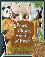 Paws, Claws, Hands, and Feet