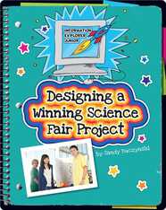 Designing a Winning Science Fair Project