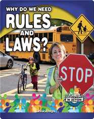 Why Do We Need Rules and Laws?