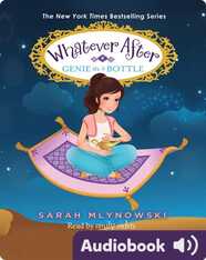 Whatever After #9: Genie in a Bottle